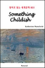 Something Childish - 영어로 읽는 세계문학 803